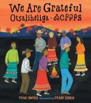 We Are Grateful: Otsaliheliga book cover